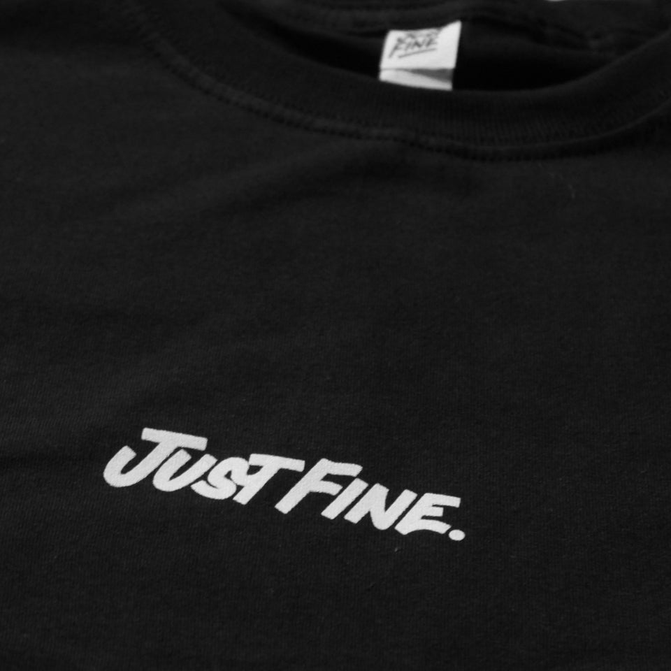 Just Fine Horizontal T-Shirt [BLK]